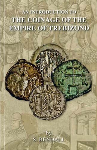 Introduction to the coinage of the Empire of Trebizond